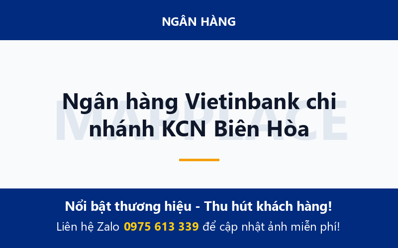 Ngân hàng Vietinbank chi nhánh KCN Biên Hòa