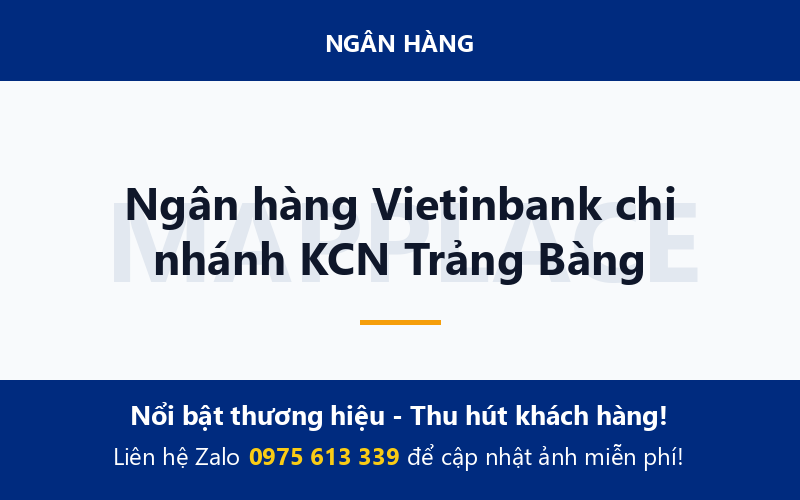 Ngân hàng Vietinbank chi nhánh KCN Trảng Bàng