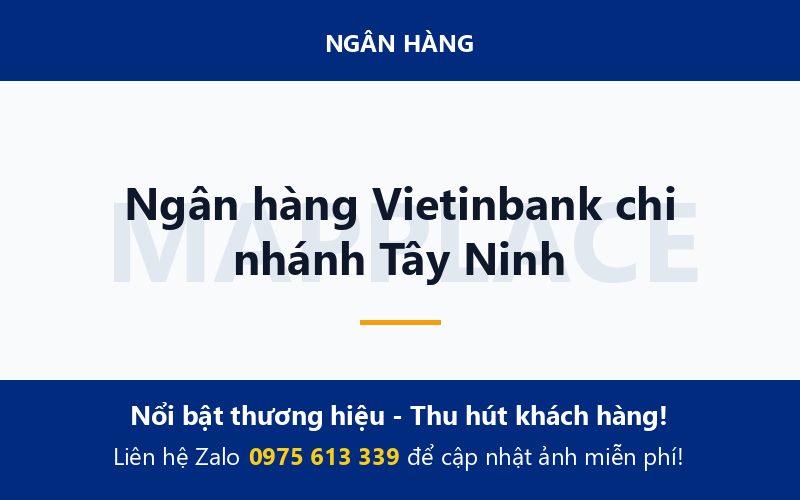 Ngân hàng Vietinbank chi nhánh Tây Ninh