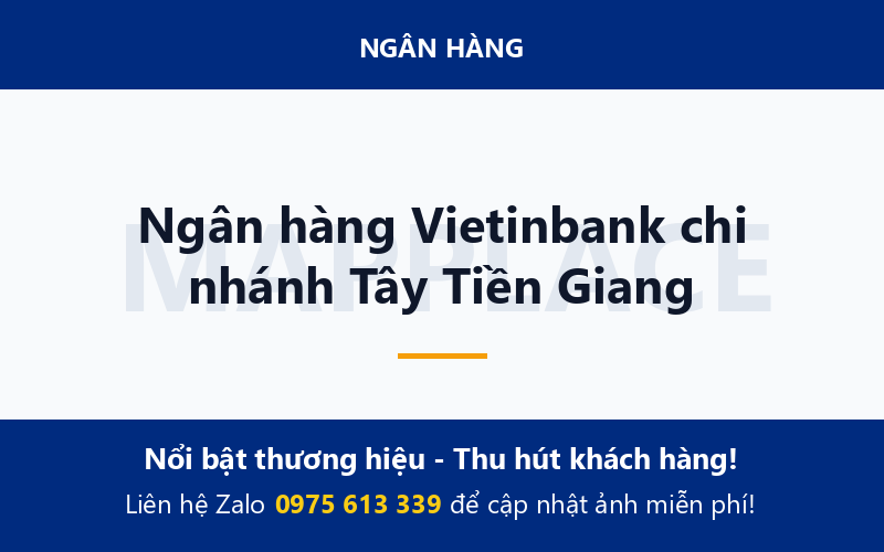 Ngân hàng Vietinbank chi nhánh Tây Tiền Giang