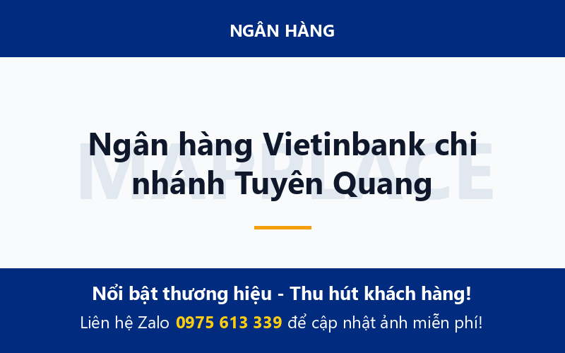 Ngân hàng Vietinbank chi nhánh Tuyên Quang