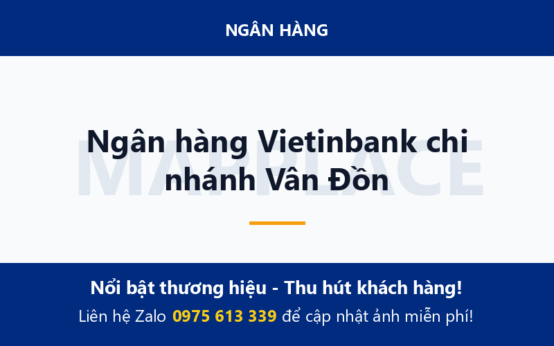 Ngân hàng Vietinbank chi nhánh Vân Đồn
