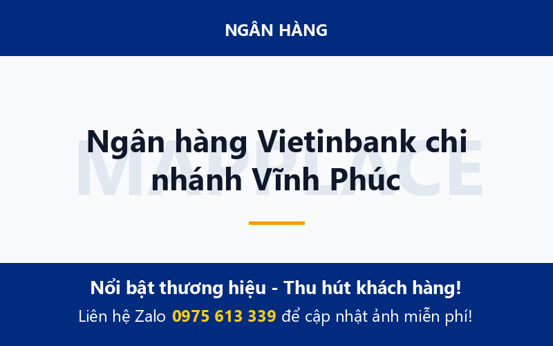 Ngân hàng Vietinbank chi nhánh Vĩnh Phúc