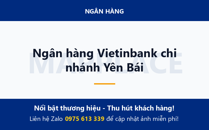 Ngân hàng Vietinbank chi nhánh Yên Bái