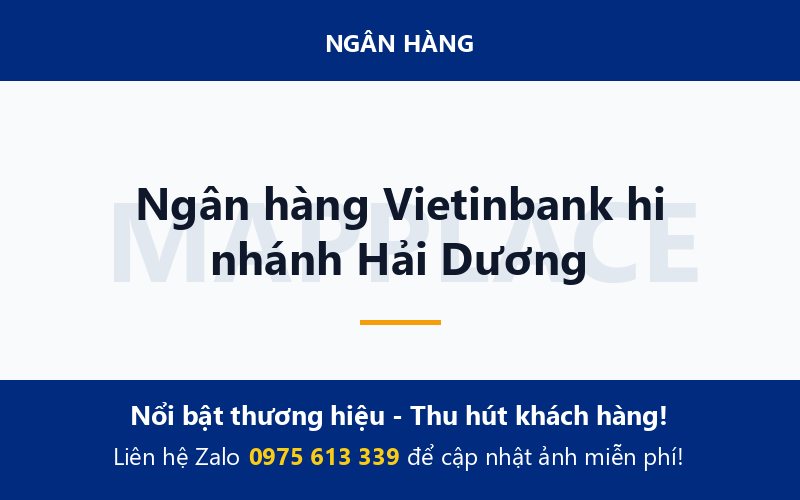 Ngân hàng Vietinbank hi nhánh Hải Dương