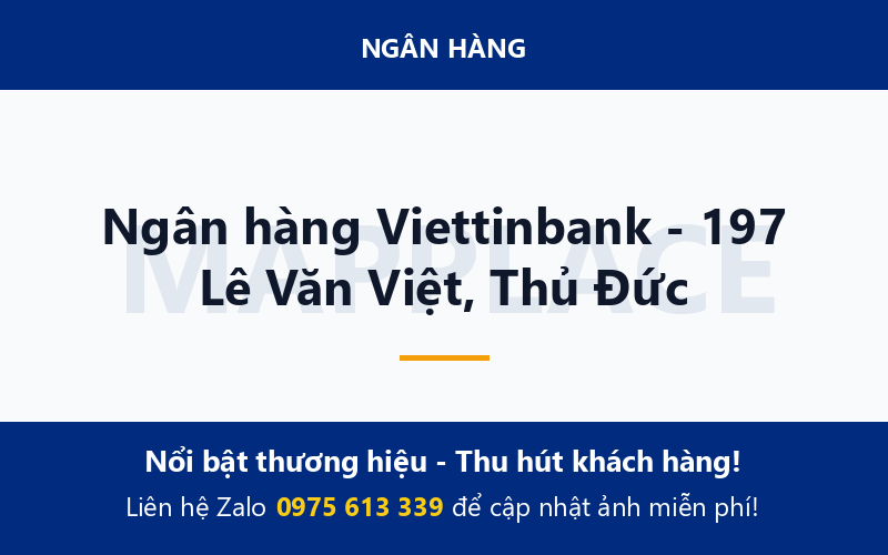 Ngân hàng Viettinbank - 197 Lê Văn Việt, Thủ Đức