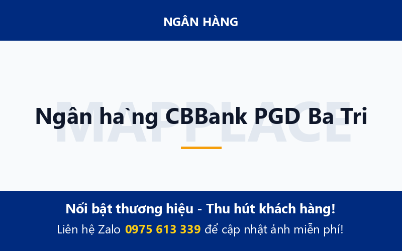 Ngân hàng CBBank PGD Ba Tri