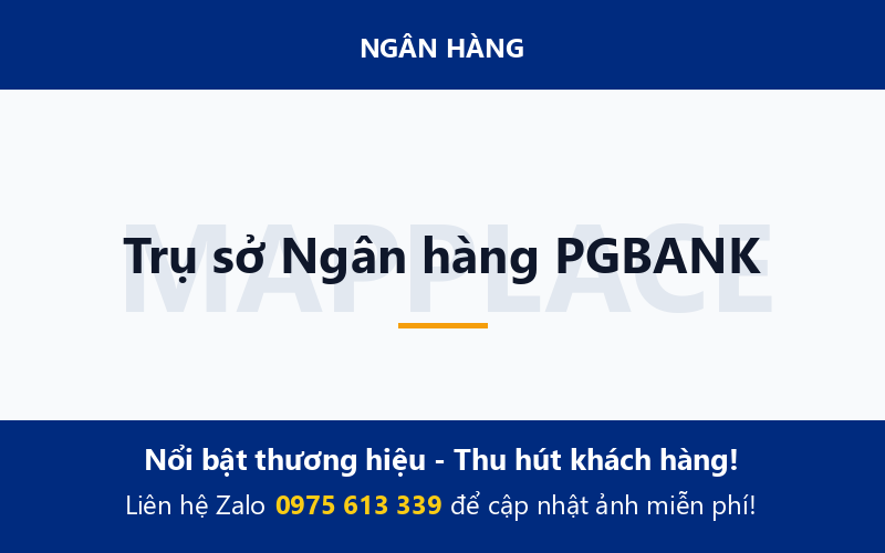 Trụ sở Ngân hàng PGBANK