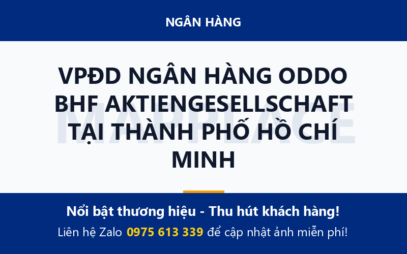 VPĐD NGÂN HÀNG ODDO BHF AKTIENGESELLSCHAFT TẠI THÀNH PHỐ HỒ CHÍ MINH