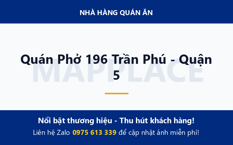 Quán Phở 196 Trần Phú - Quận 5