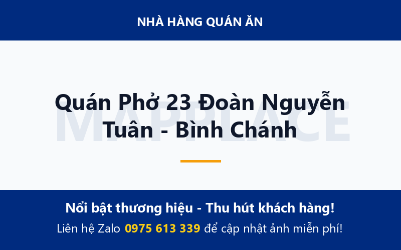 Quán Phở 23 Đoàn Nguyễn Tuân - Bình Chánh