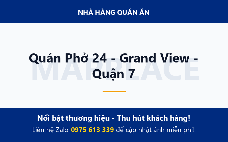 Quán Phở 24 - Grand View - Quận 7