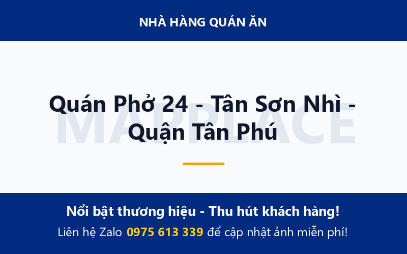 Quán Phở 24 - Tân Sơn Nhì - Quận Tân Phú