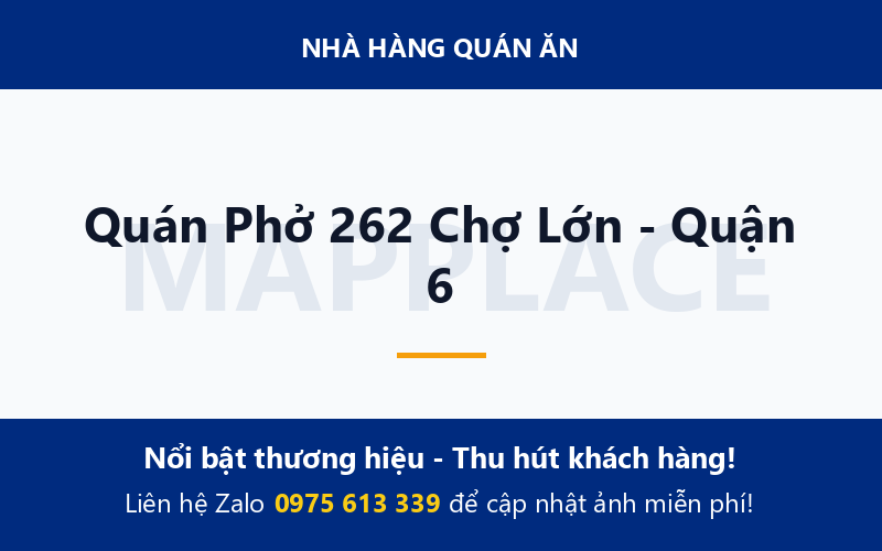 Quán Phở 262 Chợ Lớn - Quận 6