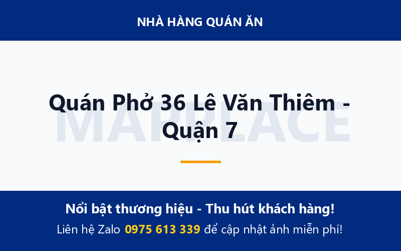 Quán Phở 36 Lê Văn Thiêm - Quận 7