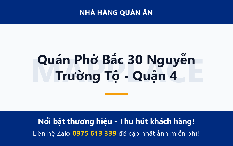 Quán Phở Bắc 30 Nguyễn Trường Tộ - Quận 4