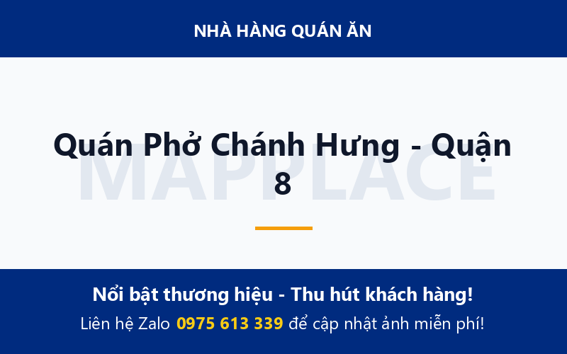 Quán Phở Chánh Hưng - Quận 8