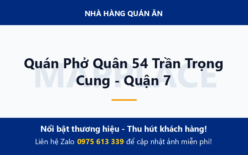 Quán Phở Quân 54 Trần Trọng Cung - Quận 7
