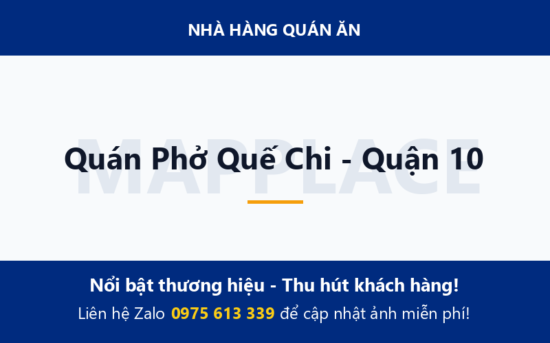 Quán Phở Quế Chi - Quận 10