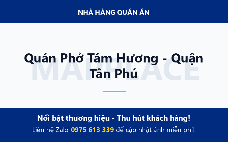 Quán Phở Tám Hương - Quận Tân Phú