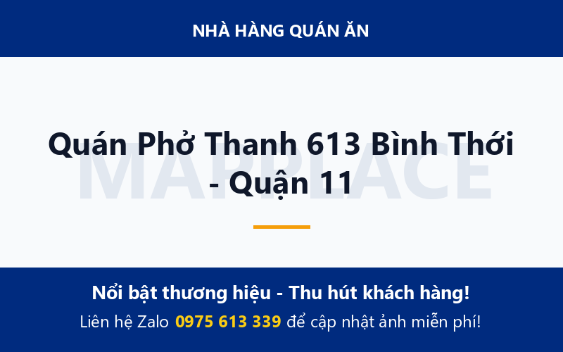 Quán Phở Thanh 613 Bình Thới - Quận 11