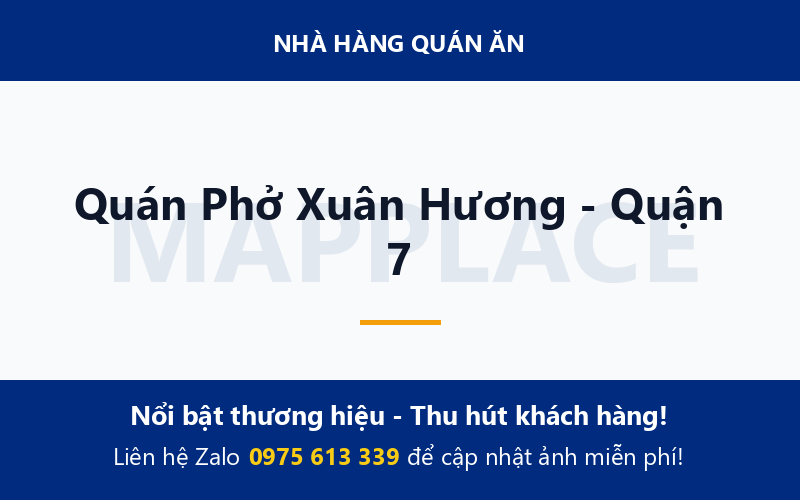 Quán Phở Xuân Hương - Quận 7