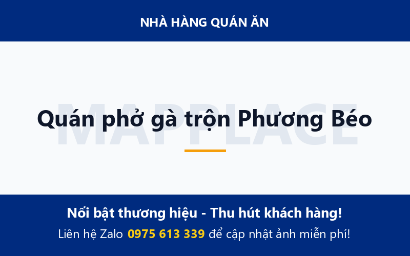 Quán phở gà trộn Phương Béo