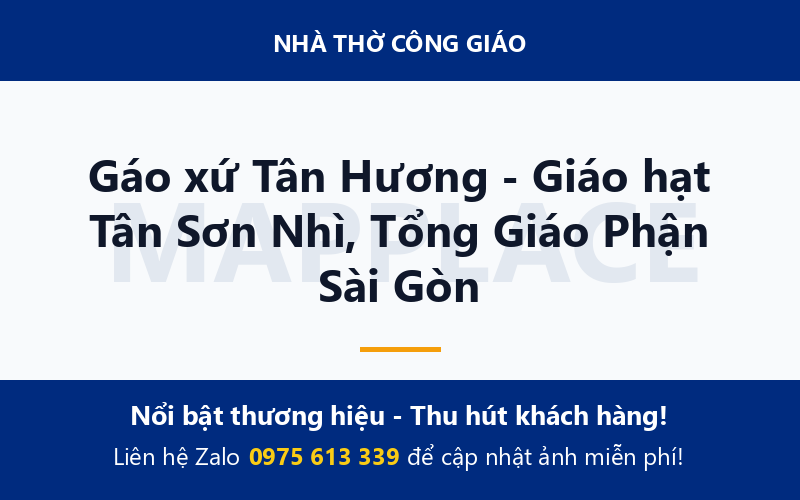 Gáo xứ Tân Hương - Giáo hạt Tân Sơn Nhì, Tổng Giáo Phận Sài Gòn