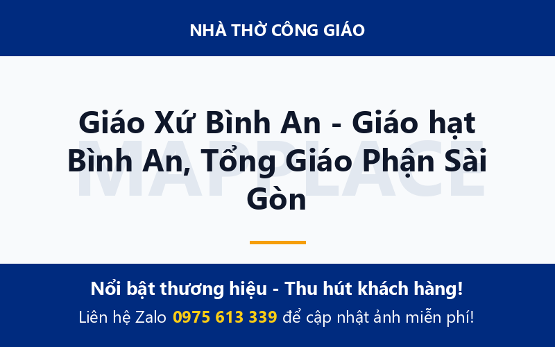 Giáo Xứ Bình An - Giáo hạt Bình An, Tổng Giáo Phận Sài Gòn