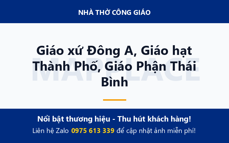 Giáo xứ Đông A, Giáo hạt Thành Phố, Giáo Phận Thái Bình