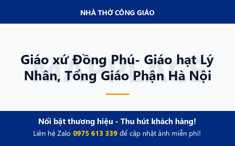 Giáo xứ Đồng Phú- Giáo hạt Lý Nhân, Tổng Giáo Phận Hà Nội
