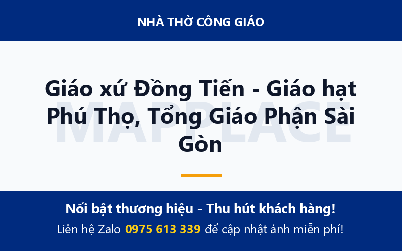 Giáo xứ Đồng Tiến - Giáo hạt Phú Thọ, Tổng Giáo Phận Sài Gòn