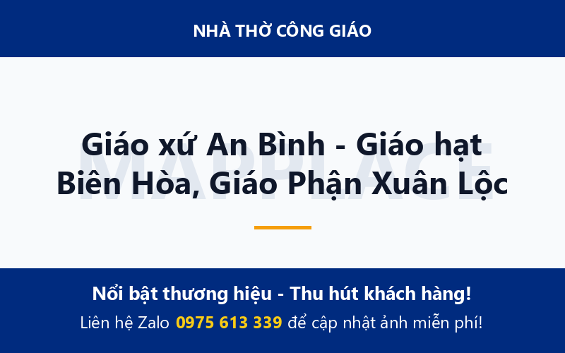 Giáo xứ An Bình - Giáo hạt Biên Hòa, Giáo Phận Xuân Lộc