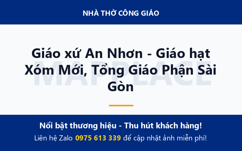 Giáo xứ An Nhơn - Giáo hạt Xóm Mới, Tổng Giáo Phận Sài Gòn