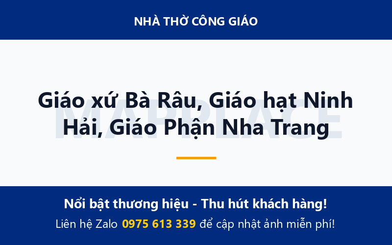 Giáo xứ Bà Râu, Giáo hạt Ninh Hải, Giáo Phận Nha Trang