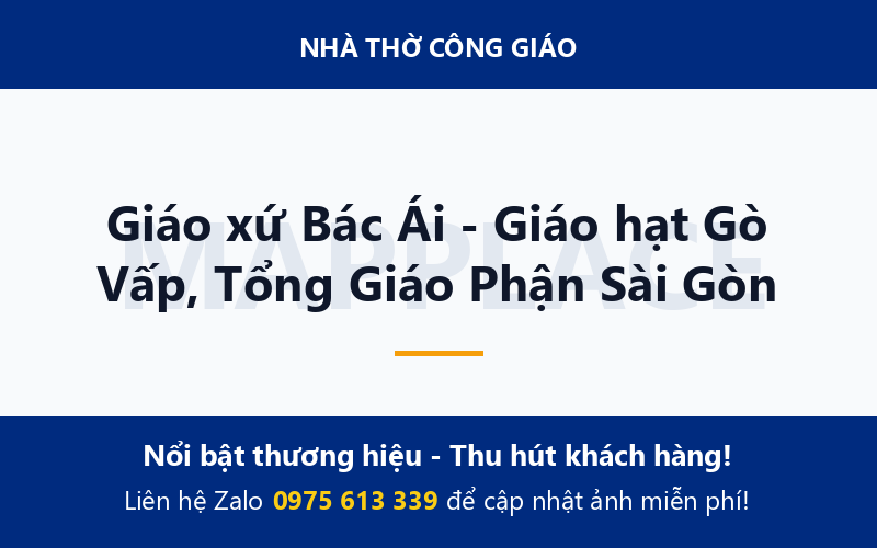 Giáo xứ Bác Ái - Giáo hạt Gò Vấp, Tổng Giáo Phận Sài Gòn