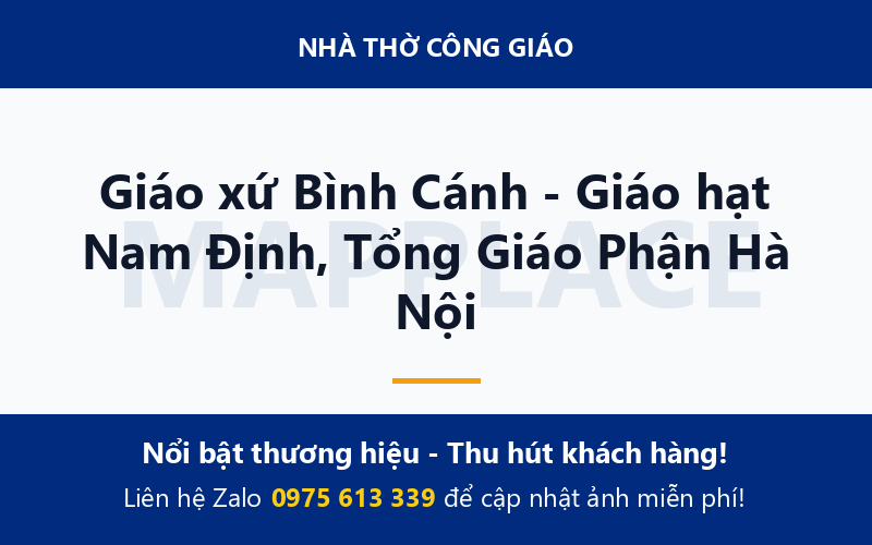Giáo xứ Bình Cánh - Giáo hạt Nam Định, Tổng Giáo Phận Hà Nội