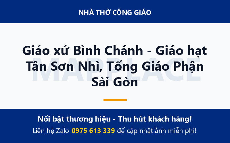 Giáo xứ Bình Chánh - Giáo hạt Tân Sơn Nhì, Tổng Giáo Phận Sài Gòn