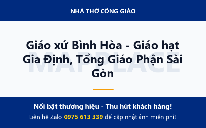 Giáo xứ Bình Hòa - Giáo hạt Gia Định, Tổng Giáo Phận Sài Gòn