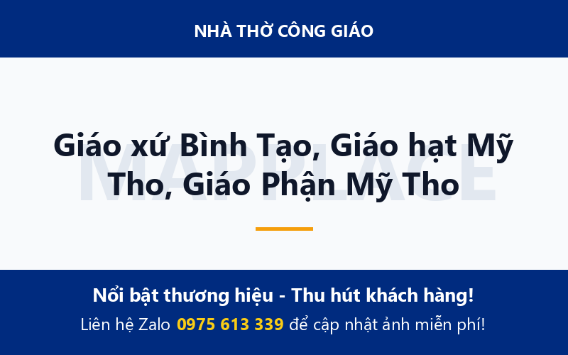 Giáo xứ Bình Tạo, Giáo hạt Mỹ Tho, Giáo Phận Mỹ Tho