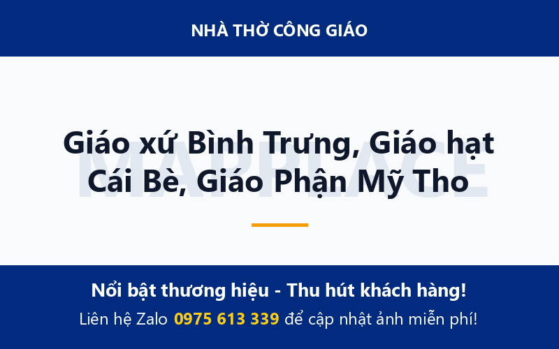 Giáo xứ Bình Trưng, Giáo hạt Cái Bè, Giáo Phận Mỹ Tho