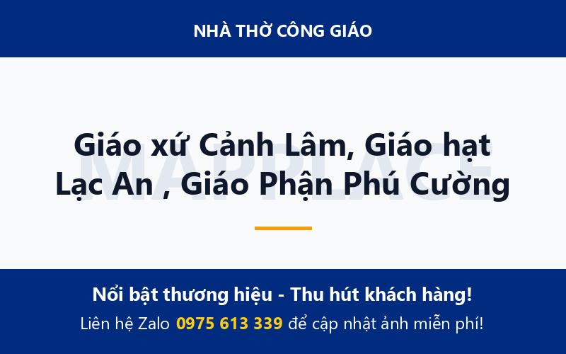 Giáo xứ Cảnh Lâm, Giáo hạt Lạc An , Giáo Phận Phú Cường