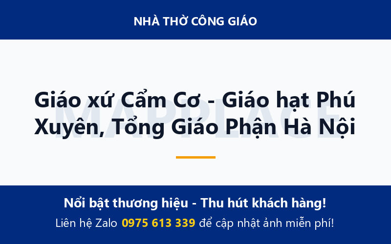 Giáo xứ Cẩm Cơ - Giáo hạt Phú Xuyên, Tổng Giáo Phận Hà Nội