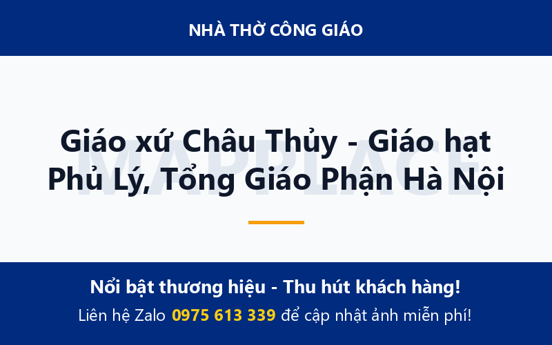 Giáo xứ Châu Thủy - Giáo hạt Phủ Lý, Tổng Giáo Phận Hà Nội