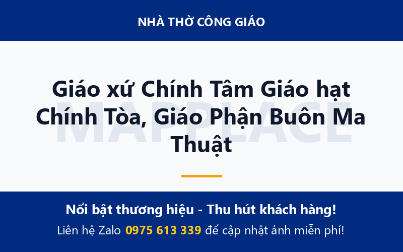 Giáo xứ Chính Tâm Giáo hạt Chính Tòa, Giáo Phận Buôn Ma Thuật
