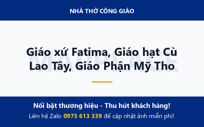 Giáo xứ Fatima, Giáo hạt Cù Lao Tây, Giáo Phận Mỹ Tho
