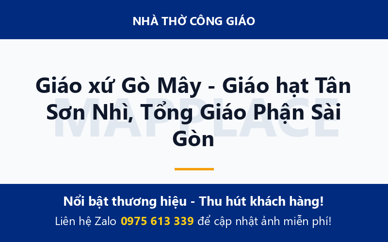 Giáo xứ Gò Mây - Giáo hạt Tân Sơn Nhì, Tổng Giáo Phận Sài Gòn