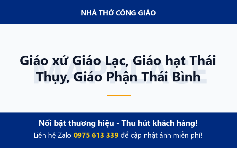 Giáo xứ Giáo Lạc, Giáo hạt Thái Thụy, Giáo Phận Thái Bình