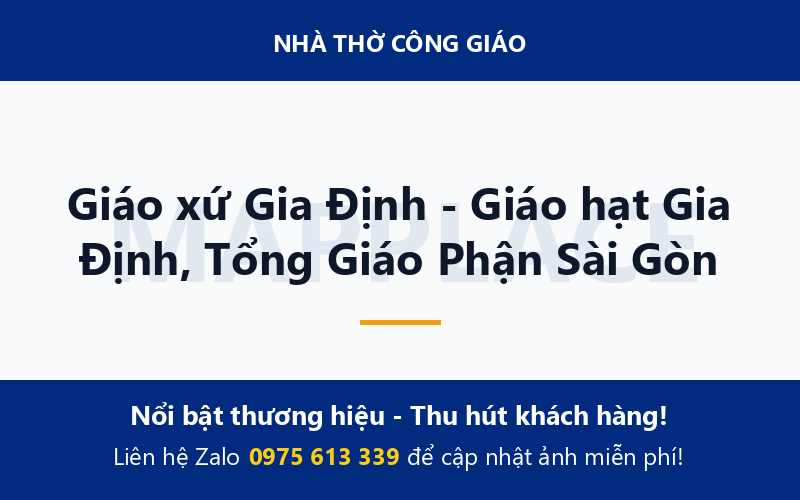 Giáo xứ Gia Định - Giáo hạt Gia Định, Tổng Giáo Phận Sài Gòn