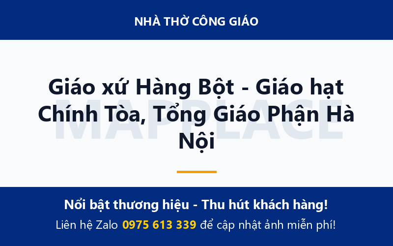 Giáo xứ Hàng Bột - Giáo hạt Chính Tòa, Tổng Giáo Phận Hà Nội